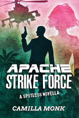 Apache Strike Force 1643160818 Book Cover