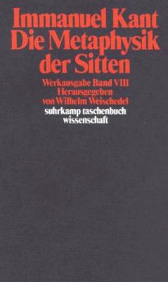 Werkausgabe, Bd.8, Die Metaphysik der Sitten. [German] 3518277901 Book Cover