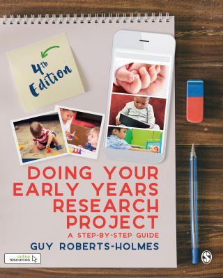 Doing Your Early Years Research Project: A Step... 152642424X Book Cover