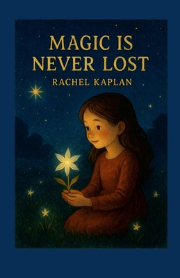 Magic is never Lost 1257995456 Book Cover