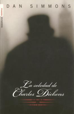 Soledad de Charles Dickens, La [Spanish] 8492429909 Book Cover