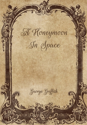A Honeymoon In Space B08W7SNJDL Book Cover
