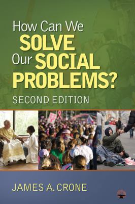 How Can We Solve Our Social Problems? 1412978106 Book Cover