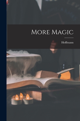 More Magic 1016570384 Book Cover