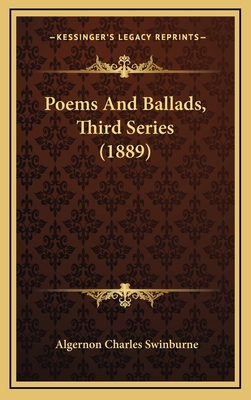 Poems And Ballads, Third Series (1889) [Latin] 1165502682 Book Cover