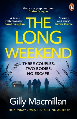 The Long Weekend: ‘By the time you read this, I... 1529158001 Book Cover