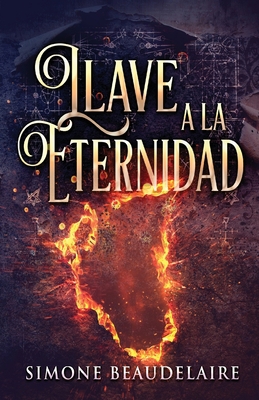 Llave a la eternidad [Spanish] 4824181682 Book Cover