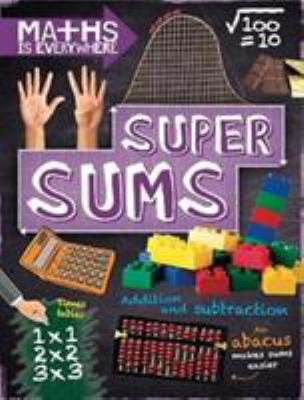 Super Sums: Addition, subtraction, multiplicati... 1445149508 Book Cover