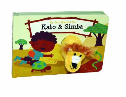 Kato & Simba Finger Puppet Book: My Best Friend... 0764167626 Book Cover