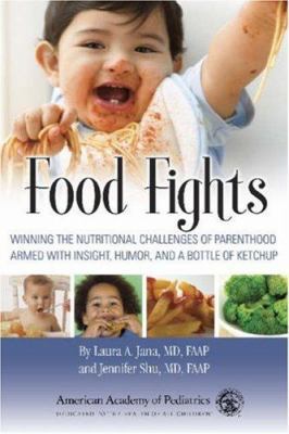Food Fights: Winning the Nutritional Challenges... 1581102445 Book Cover