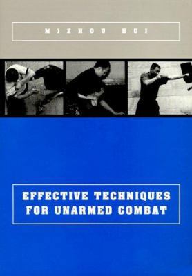 Effective Techniques for Unarmed Combat [Large Print] 1892515180 Book Cover