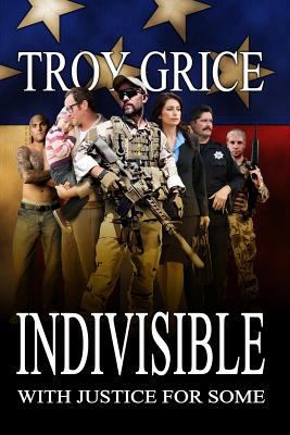 Indivisible: With Justice for Some 061589304X Book Cover