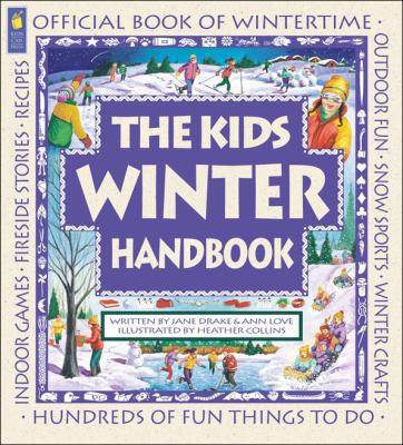 The Kids Winter Handbook 1553370333 Book Cover