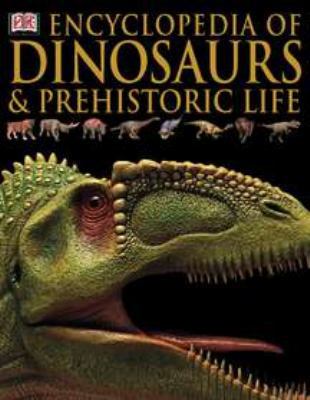 Encyclopedia of Dinosaurs & Prehistoric Life 0756638364 Book Cover