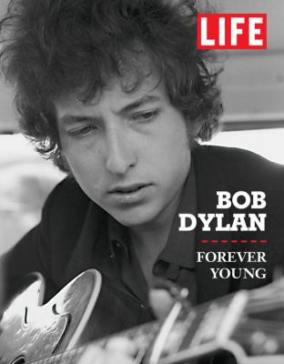 Bob Dylan: Forever Young 1603200606 Book Cover