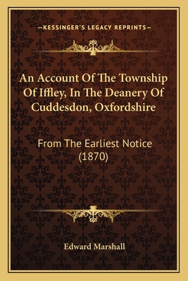 An Account Of The Township Of Iffley, In The De... 1164566466 Book Cover