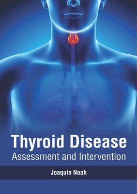 Thyroid Disease: Assessment and Intervention 1632416050 Book Cover