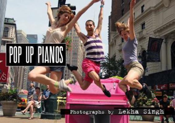 Lekha Singh: Pop-Up Pianos 8862082339 Book Cover