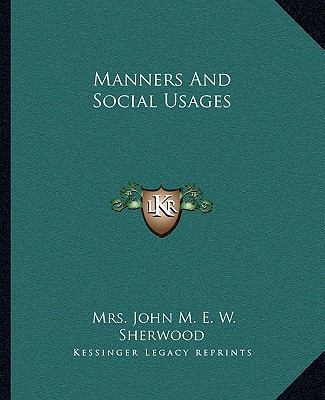 Manners And Social Usages 1162672587 Book Cover