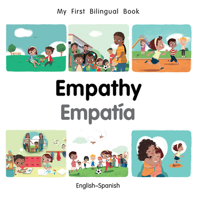 My First Bilingual Book-Empathy (English-Spanish) [Spanish] 1785088521 Book Cover