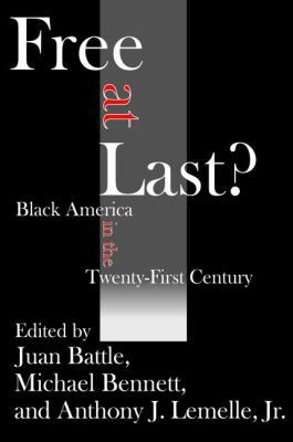 Free at Last?: Black America in the Twenty-firs... 1138523801 Book Cover