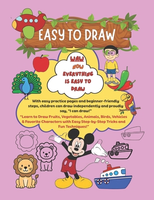 Easy to Draw: Easy Drawing Techniques for Creat... B0H1Q8KB2J Book Cover