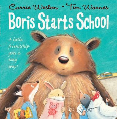 Boris Starts School. by Carrie Weston 0192758322 Book Cover