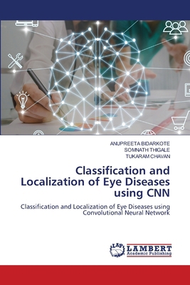 Classification and Localization of Eye Diseases... 6207998561 Book Cover