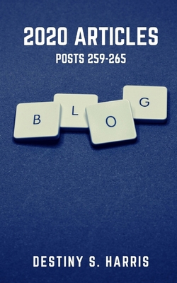 2020 Articles: Posts 259-265 B094PHQQLK Book Cover