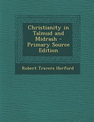 Christianity in Talmud and Midrash 1293165468 Book Cover