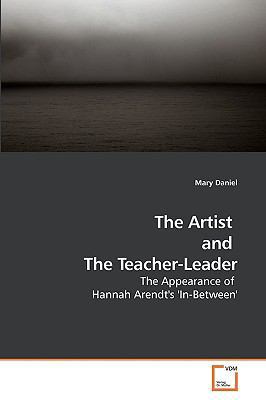 The Artist and The Teacher-Leader 3639237498 Book Cover