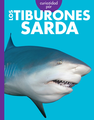 Curiosidad Por Los Tiburones Sarda [Spanish] B0DNYNWQ4V Book Cover