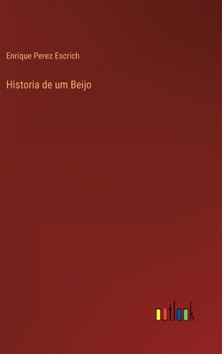 Historia de um Beijo [Portuguese] 3368003739 Book Cover