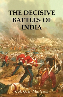 The Decisive Battles of India 1783319437 Book Cover
