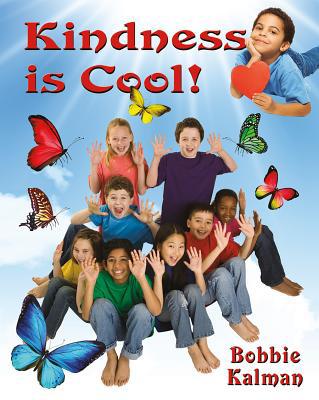 Kindness Is Cool! 0778767183 Book Cover