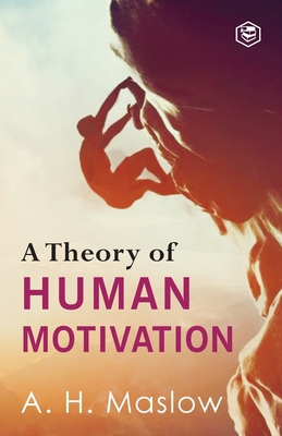 A Theory Of Human Motivation 8194824184 Book Cover