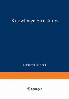 Knowledge Structures 3540576649 Book Cover