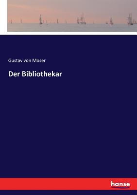 Der Bibliothekar [German] 3743380439 Book Cover