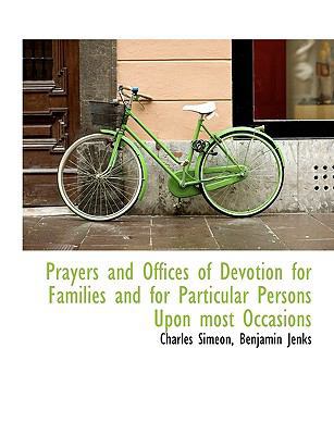 Prayers and Offices of Devotion for Families an... 1116105365 Book Cover