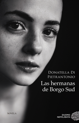 Hermanas de Borgo Sud, Las [Spanish] 8418538333 Book Cover