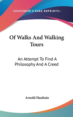 Of Walks And Walking Tours: An Attempt To Find ... 0548533253 Book Cover