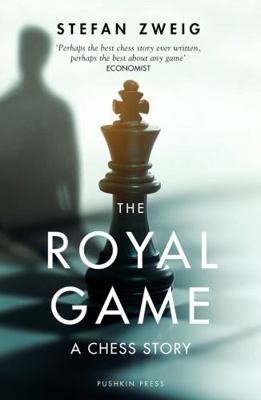The Royal Game: A Chess Story 1782278265 Book Cover
