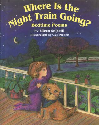 Where is the Night Train Going? 159078331X Book Cover