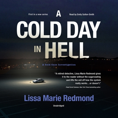 A Cold Day in Hell Lib/E: A Cold Case Investiga... 1094176176 Book Cover