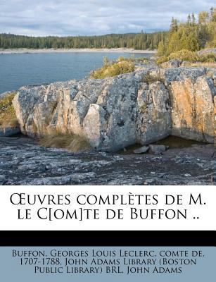 OEuvres complètes de M. le C[om]te de Buffon .. [French] 1179762053 Book Cover