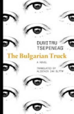 Bulgarian Truck: A Building Site Beneath the Op... 1564786986 Book Cover