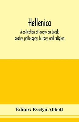 Hellenica; a collection of essays on Greek poet... 935397707X Book Cover
