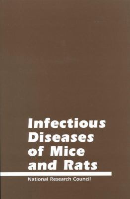 Infectious Diseases of Mice and Rats, with Comp... 0309063329 Book Cover