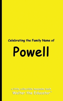 Celebrating the Family Name of Powell B0DGKTDCYN Book Cover