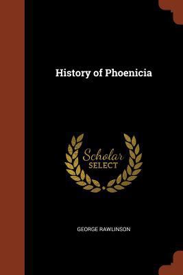History of Phoenicia 1374857610 Book Cover